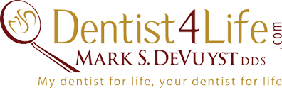 Dentist 4 Life – Mark DeVuyst DDS, PC